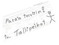 Tallipeikkojen terveisi�